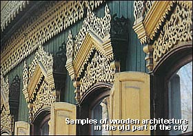 Samples of wooden architecture in the old part of the city